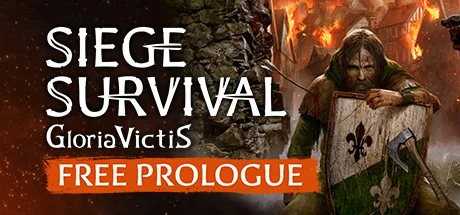 Siege Survival: Gloria Victis Prologue