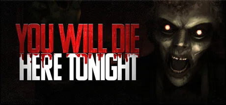 You Will Die Here Tonight