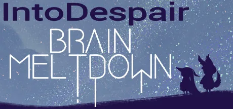 Brain Meltdown - Into Despair