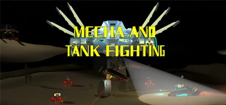 机甲坦克大乱斗/MECHA AND TANK FIGHTING