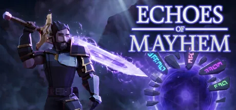 Echoes of Mayhem®