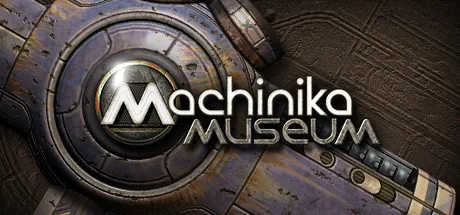 Machinika: Museum