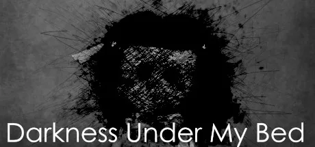 Darkness Under My Bed