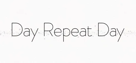 Day Repeat Day