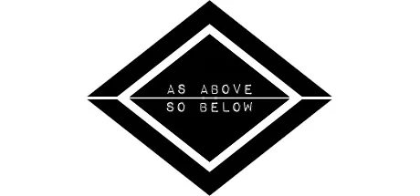 AS ABOVE SO BELOW