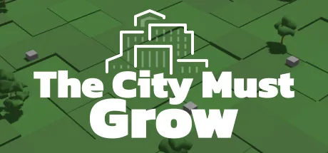 The City Must Grow