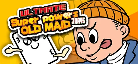 Ultimate Super Powers Old Maid~3Days~