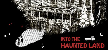Into The Haunted Land