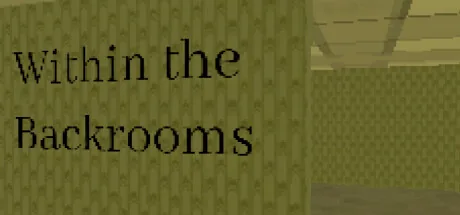 Within the Backrooms