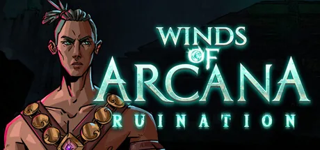 Winds of Arcana: Ruination