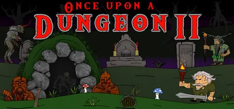 Once upon a Dungeon II