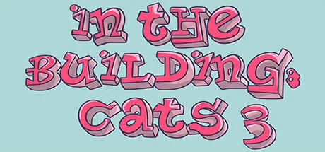 IN THE BUILDING: CATS 3