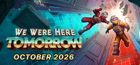 We Were Here Tomorrow