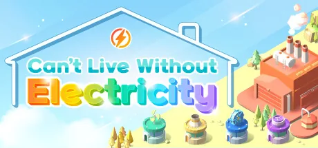Can't Live Without Electricity