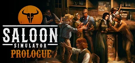 Saloon Simulator: Prologue