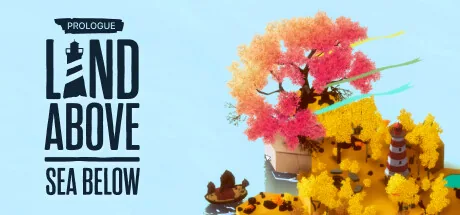Land Above Sea Below Prologue