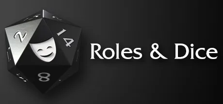 Roles & Dice
