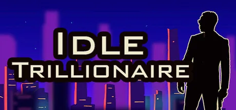 Idle Trillionaire