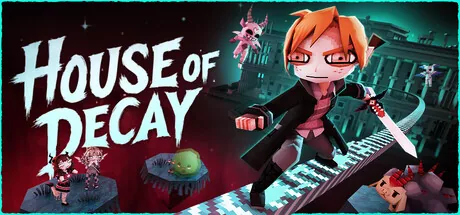 House Of Decay