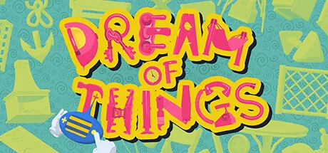 Dream of Things 物之梦