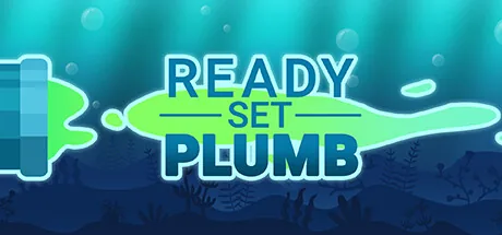 Ready, Set, Plumb!