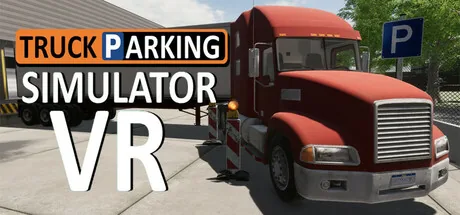 Truck Parking Simulator VR