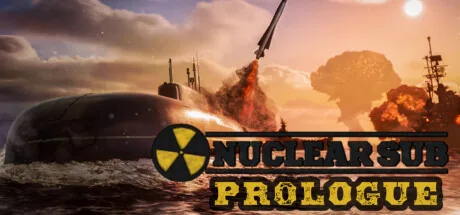 Nuclear Sub: Prologue