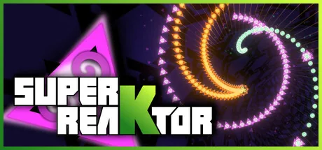 Super reaKtor
