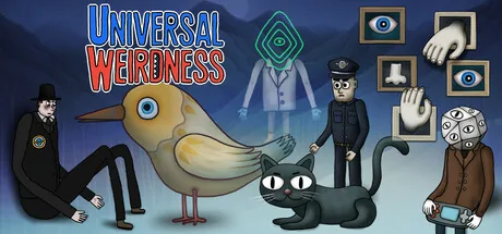 宇宙怪谈 UNIVERSAL WEIRDNESS