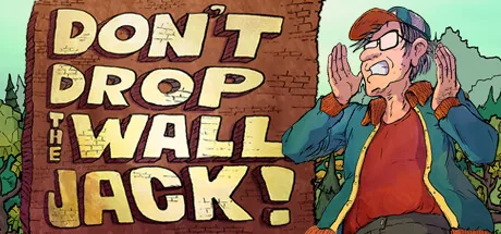 Don't Drop The Wall, Jack!