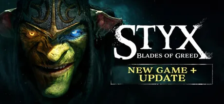 Styx: Blades of Greed