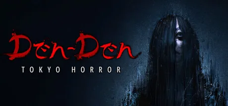 Den-Den: Tokyo Horror