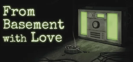 From Basement with Love