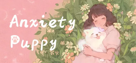 焦虑小狗 Anxiety Puppy