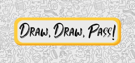 Draw, Draw, Pass!