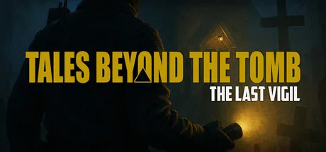 Tales Beyond The Tomb - The Last Vigil