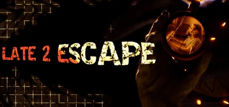 LATE 2 ESCAPE : Chapter One 
