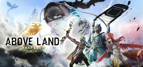 Above Land: Rhapsody