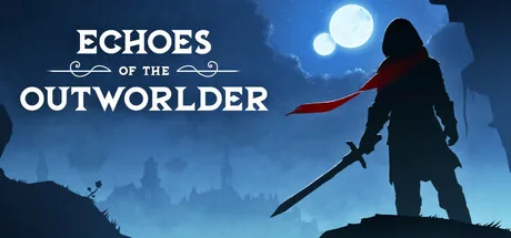 Echoes of the Outworlder