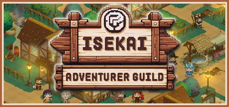 Isekai Adventurer Guild