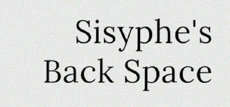 Sisyphe's Backspace