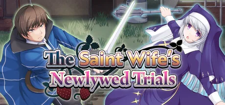 The Saint Wife's Newlywed Trials