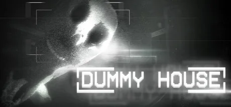 DUMMY HOUSE