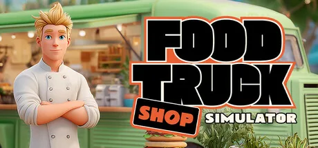 FOOD TRUCK SHOP SIMULATOR