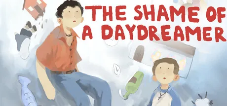The Shame of a Daydreamer