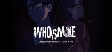 Who Is Mike - A Visual Novel