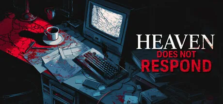 Heaven Does Not Respond