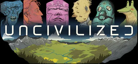 Uncivilized