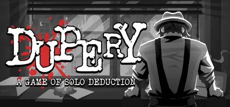 Dupery: A Game of Solo Deduction