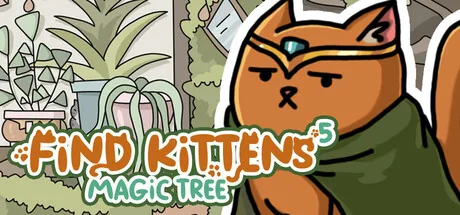 FIND KITTENS 5: Magic Tree